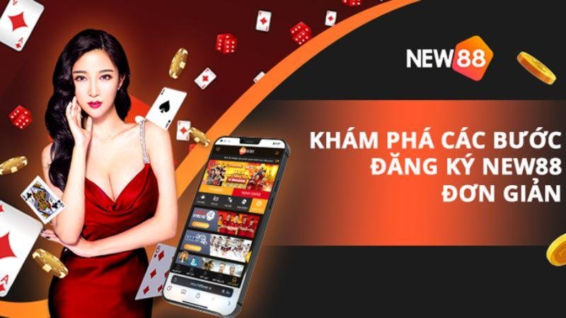 Khám phá các bước đăng ký New88 đơn giản